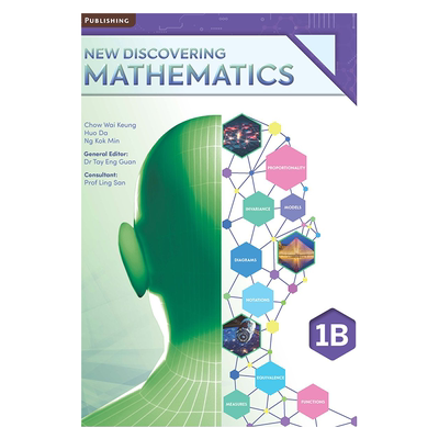【新加坡中学数学教材】Discovering Mathematics Textbook 1B (Exp) (3rd Edition) 学生书