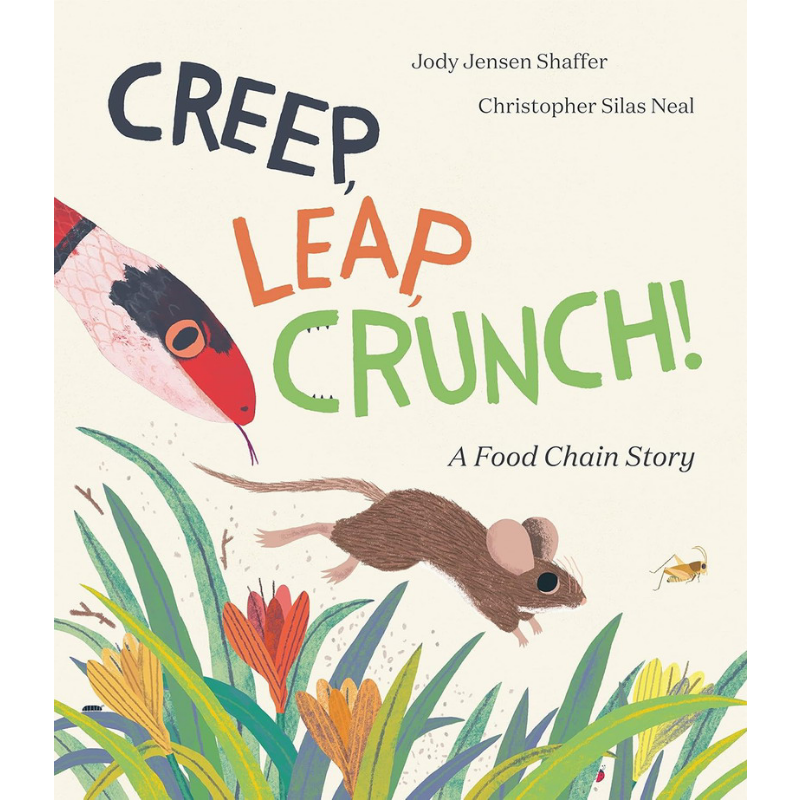 食物链 Christopher Silas Neal Creep Leap Crunch 英文原版 儿童绘本 动物故事图画书 精装科普绘本 进口图书 又日新