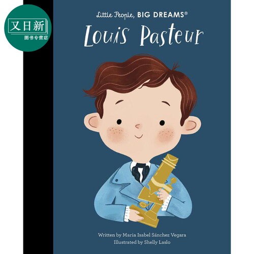 小人物大理想 路易斯 巴斯德Little People, Big Dreams Louis Pasteur 英文原版儿童绘本人物传记故事图画书精装 又日新