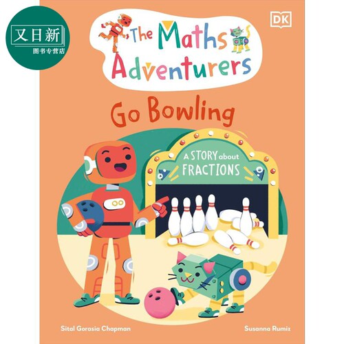 DK数学大冒险 保龄球时间 The Maths Adventurers Go Bowling 英文原版 儿童知识绘本 知识百科图画书精装 5岁以上 又日新