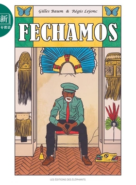 Fechamos (on ferme)  被遗弃的博物馆 2022博洛尼亚提名作品 进口原版 6岁到8岁 法文书 Gilles Baum