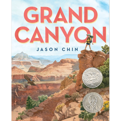 Jason Chin陈振盼：Grand Canyon 大峡谷 英文原版 进口图书 儿童科普绘本 百科故事图画书 大自然地理知识百科图书 又日新
