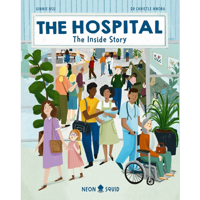 The Hospital: The Inside Story 场景故事：医院 英文原版进口图书 儿童绘本故事图画书 精装精品童书 生活百科 又日新