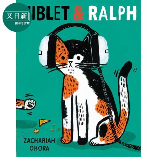 Zachariah OHora：Niblet & Ralph 尼布莱特和拉尔夫 英文原版 进口图书 儿童绘本 动物故事图画书 3-6岁儿童读物 又日新