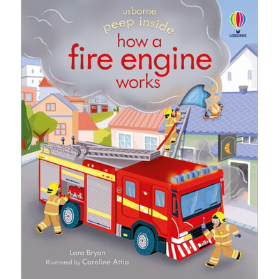 偷偷看里面消防车是怎么工作的Peep Inside how a Fire Engine works 英文原版 儿童纸板书亲子绘本 图画书 进口 又日新