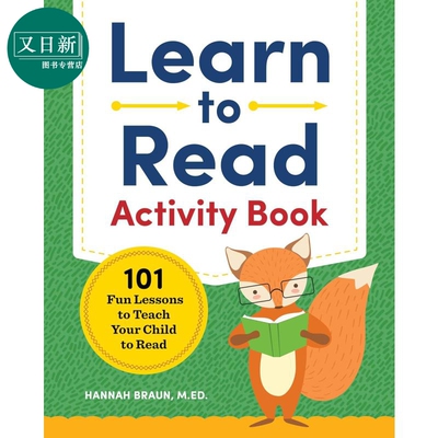 Learn to Read Activity Book: 101 Fun Lessons to Teach Your Child to Read 学习阅读活动手册 英文学习 又日新