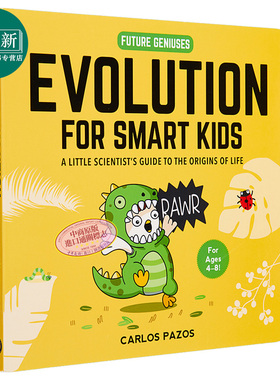 Evolution for Smart Kids 聪明孩子的进化学 英文原版 进口原版 4岁到8岁 儿童纸板书 Carlos Pazos