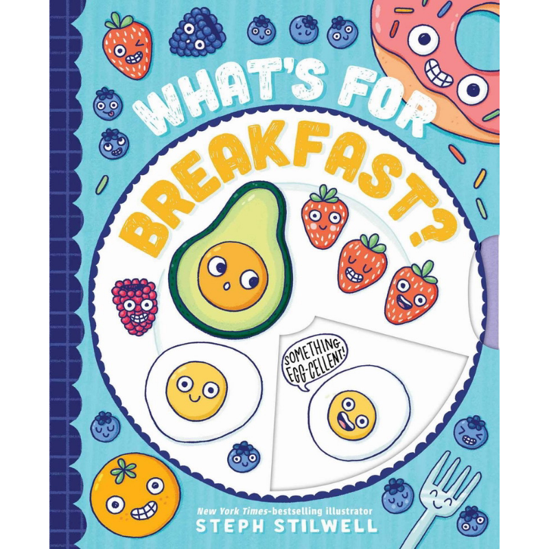 早餐有什么 Stephani Stilwell What's for Breakfast 英文原版 亲子纸板书 认知识物 儿童绘本图画书 进口童书 又日新
