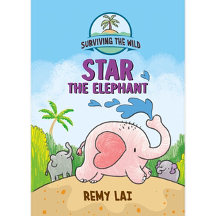 桥梁漫画 野外生存大象的明星 Surviving the Wild Star the Elephant 英文原版小初文学 儿童故事图画图像小说 又日新