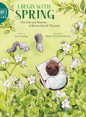 I Begin with Spring 梭罗的春天 英文原版 进口图书 精装童书 儿童绘本 故事图画书 自然动物绘本 6-9岁儿童读物 又日新
