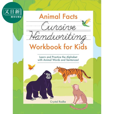 英文原版儿童动物科普草书手写练习本 Animal Facts Cursive Handwriting Workbook for Kids 英语单词句子字母表 又日新
