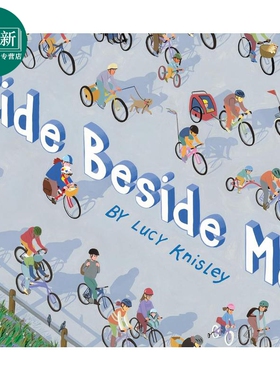 骑着自行车 Lucy Knisley Ride Beside Me 英文原版 儿童绘本 图画故事书 精装精品绘本 进口儿童读物 3-6岁 又日新