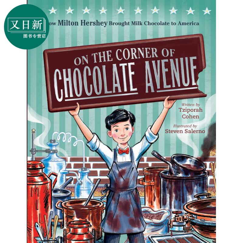 好时巧克力的故事 On the Corner of Chocolate Avenue 英文原版 儿童绘本 人物传记故事图画书 精装进口绘本 又日新