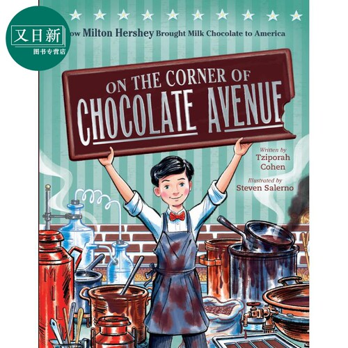 好时巧克力的故事 On the Corner of Chocolate Avenue 英文原版 儿童绘本 人物传记故事图画书 精装进口绘本 又日新