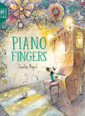 Piano Fingers 钢琴手指 英文原版 进口原版 3岁到6岁 精装 儿童图画书 Caroline Magerl 精品插画绘本