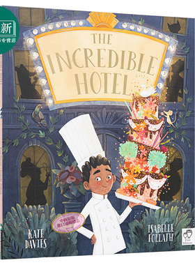 Isabelle Follath 不可思议的酒店 The Incredible Hotel 精品绘本 绘本故事书 酒店的故事 3~6岁 英文原版 又日新