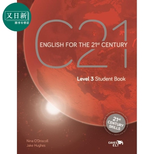 21世纪成人英语3（含在线资源和练习）C21 Student Book 3 (with Caves WebSource+online practice access code) 又日新
