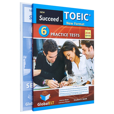 Succeed in TOEIC NEW 2018 FORMAT 6 Practice Tests Self-Study Edition GLOBAL ELT托业考试自学包 12岁以上