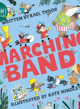 前进的乐队 Kate Hindley Marching Band 英文原版 儿童绘本 图画故事书 亲子读物 进口童书3岁+ 获奖作家作品  又日新