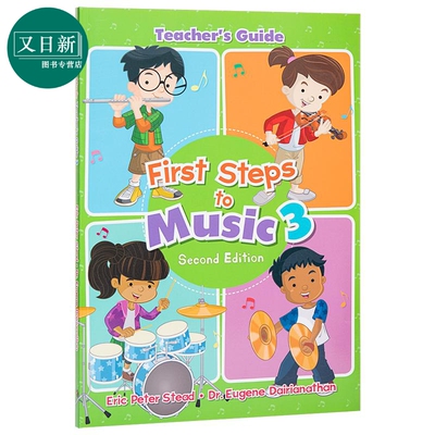 新加坡进口原版 音乐第一步教师用书3 含音频 可搭小读榜点读笔First Steps To Music Primary 3 Teachers Guide 又日新