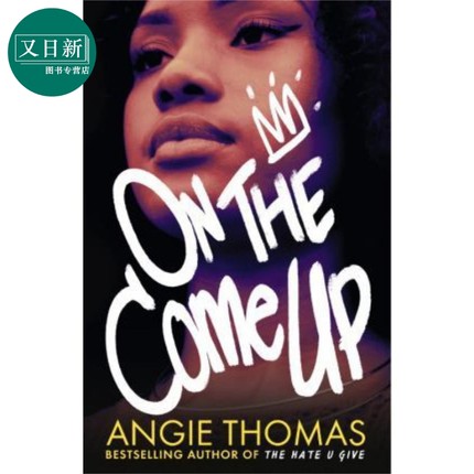 预售 在上来的时候 ON THE COME UP 英文原版 Angie Thomas 又日新