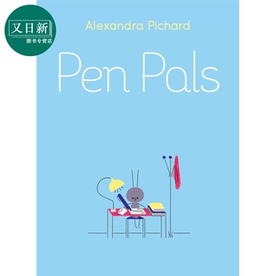笔友 Pen Pals 英文原版 儿童绘本故事图画书 动物友谊故事书 精装 进口童书读物 4-7岁 Alexandra Pichard 又日新