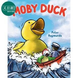精装 又日新 英文原版 一个幽默诙谐充满童趣 故事 图画故事书 Duck 儿童绘本 4岁以上 莫比鸭 进口亲子童书 Moby