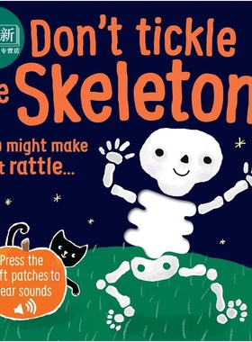 触摸发声书 别挠骨头痒痒 Touchy-Feely Sound Books Dont Tickle the Skeleton 英文原版 幼儿纸板书 进口童书 又日新
