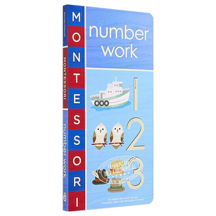 Montessori: Number Work 蒙特梭利初识：数字 低幼亲子互动数字启蒙绘本 纸板书 英文原版 0岁以上