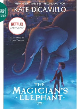 Kate DiCamillo The Magicians Elephant Movie tie-in 魔术师的大象 英文原版 进口图书 儿童文学 寓言故事书 又日新