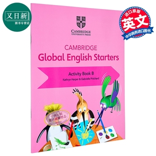 新剑桥全球英语入门活动手册B Cambridge Global English Starters Activity Book B 英文原版进口图书 又日新