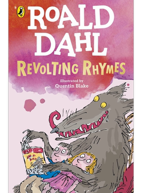 Revolting Rhymes 罗尔德达尔:恶心的童谣 英文原版 进口图书 儿童绘本 故事图画书 童谣合集 5-8童书儿童读物 又日新
