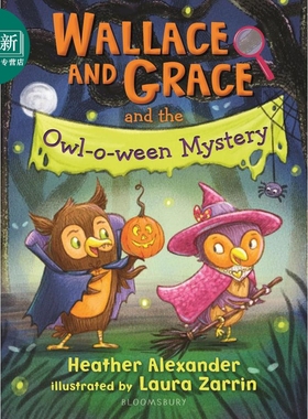 华莱士和格蕾丝 万圣节之谜 Wallace and Grace and the Owl-o-ween Mystery 英文原版 儿童章节书全彩插图 进口 又日新