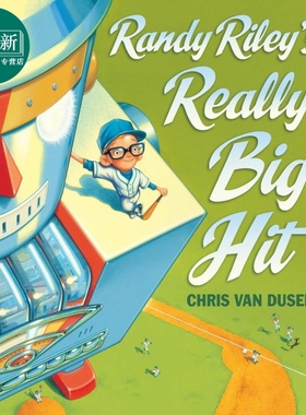 兰迪莱利的梦想 Chris Van Dusen Randy Rileys Really Big Hit 英文原版 儿童绘本 图画故事书 亲子读物进口童书 又日新