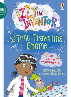 伊兹系列 伊兹的时间旅行 Izzy the Inventor and the Time Travelling Gnome 英文原版儿童小初文学进口故事图书 又日新