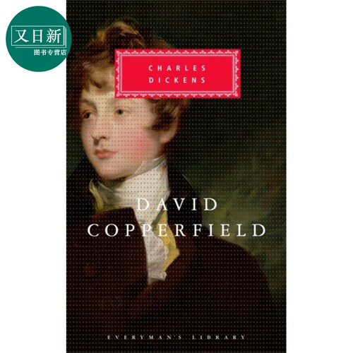大卫 科波菲尔 狄更斯 Everymans Library Classics David Copperfield 英文原版 Charles Dickens 经典 文学 又日新