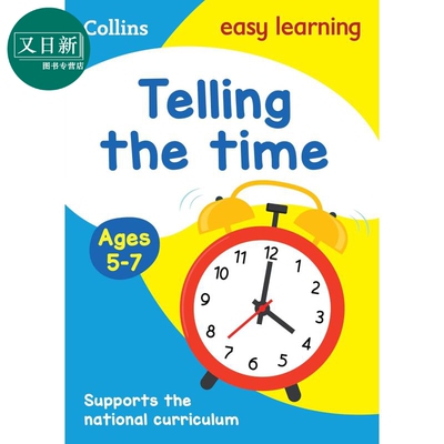 Collins Easy Learning Ks1 Telling The Time Ages 5-7 柯林斯易学儿童1 报时 5-7岁 儿童教材教辅 又日新