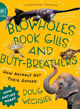 Blowholes, Book Gills, and Butt-Breathers 动物的呼吸之书 英文原版 进口图书 儿童科普绘本 动物百科图画书 又日新