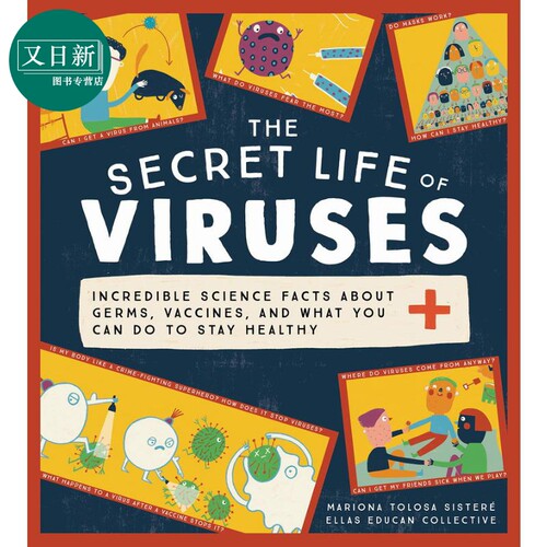 病毒的秘密The Secret Life of Viruses:Incredible Science Facts about Germs, Vaccines, and What You Can Do 又日新