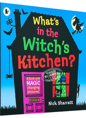 厨房里有什么 神奇厨房翻翻书 What's in the Witch's Kitchen 英文原版 Nick Sharratt 进口新奇故事绘本 3-6岁