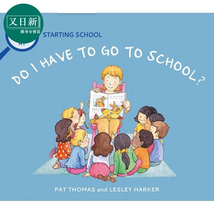 举止很重要 Starting Look School英文原版 School 儿童绘本读物 First Have 开学准备 我 又日新