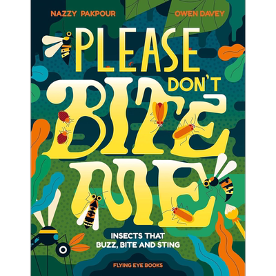 请不要咬我 Owen Davey Please Don't Bite Me 英文原版 儿童科普 动物知识图画书 精装百科绘本 进口读物7-11岁 又日新