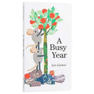凯迪克大奖作者A Busy Year忙碌的一年LeoLionni李欧李奥尼英文原版 纸板书 月份学习 友谊绘本