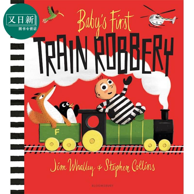 异想天开的宝宝3 Babys First Train Robbery 英文原版 儿童绘本 搞笑故事图画书 进口图书 Bloomsbury故事绘本 又日新