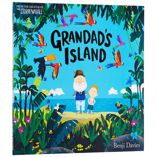 Benji Davies班吉戴维斯：爷爷的天堂岛 英文原版 GrandadS Island 绘本 3-6岁