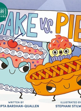蛋糕与派 Cake Vs. Pie 英文原版 儿童绘本 食物故事图画书 亲子童书 精装绘本儿童读物 进口图书 趣味搞笑 又日新
