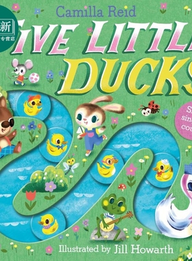 卡米拉·里德 5只小鸭子 Five Little Ducks 英文原版 幼儿纸板书 童谣计数书 亲子绘本图画故事 低幼童书 进口 又日新