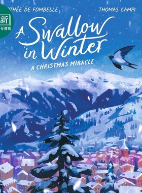 冬天的燕子 A Swallow in Winter 英文原版 儿童科普读物 动物绘本故事书 自然科学 进口童书 文笔优美的圣诞故事 又日新