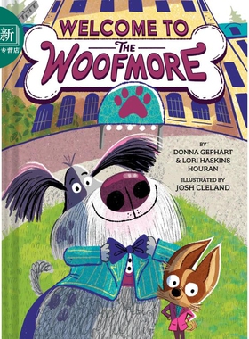 全彩章节书欢迎来到狗狗酒店1 Welcome to the Woofmore#1 英文原版 儿童小初文学初级章节故事书 精装童书 5岁+ 又日新