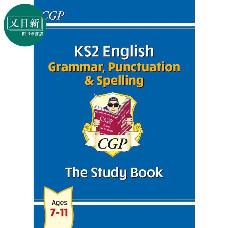 英国原版CGP教辅 新KS2英语语法标点拼写学习书7-11岁 New KS2 English Grammar Punctuation Spelling Study Book 又日新